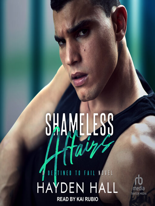 Title details for Shameless Affairs by Hayden Hall - Available